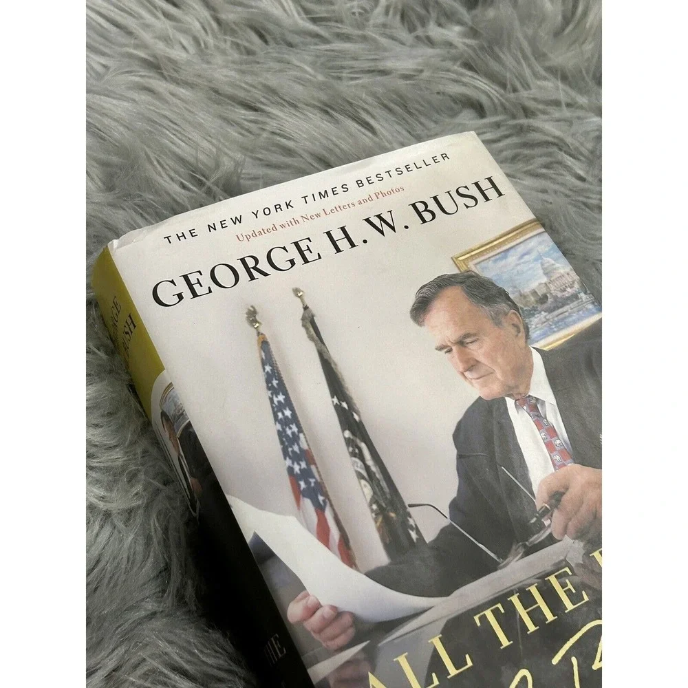 All the Best, George Bush :‎ My Life in Letters and Other Writings by George...